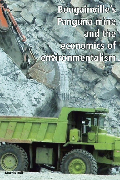 Bougainville's Panguna mine and the economics of environmentalism