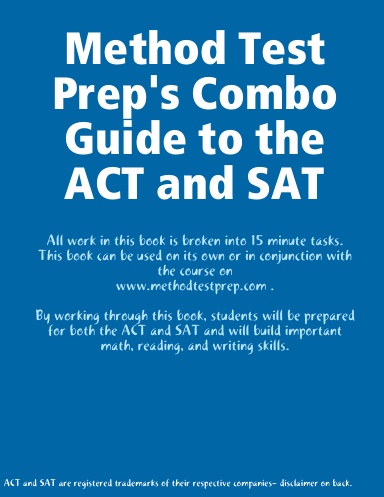 Method Test Prep's Combo Guide to the ACT and SAT
