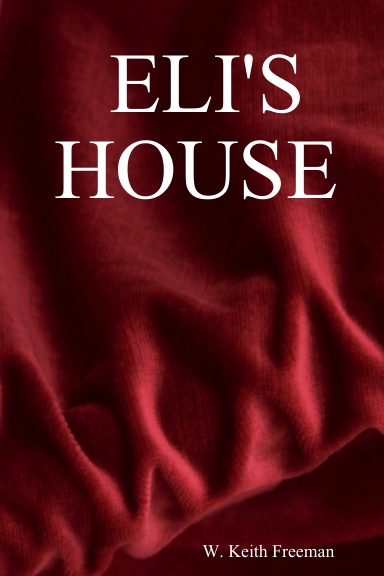 ELI'S HOUSE