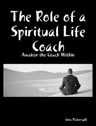 The Role of a Spiritual Life Coach