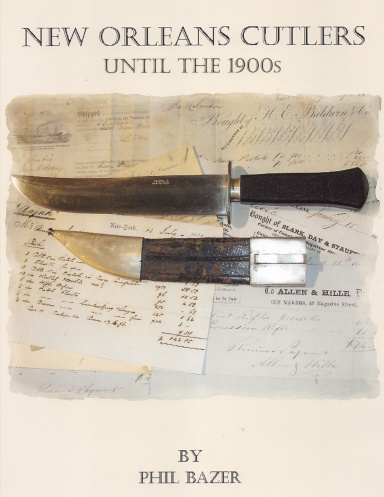 NEW ORLEANS CUTLERS UNTIL THE 1900s PB