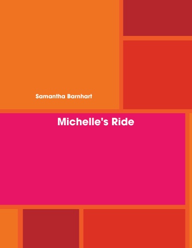 Michelle's Ride