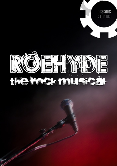 ROEHYDE: The Rock Musical
