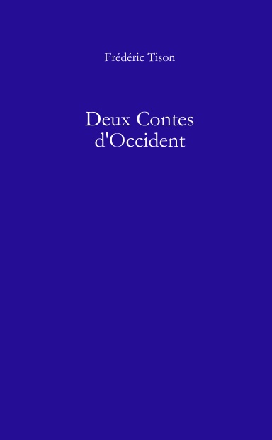 Deux Contes d'Occident