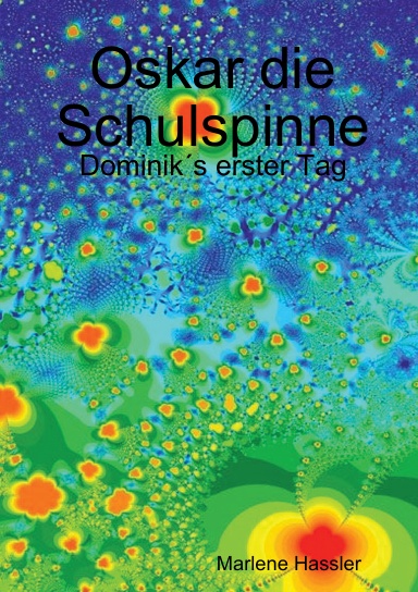 Oskar die Schulspinne