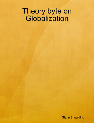 Theory byte on Globalization