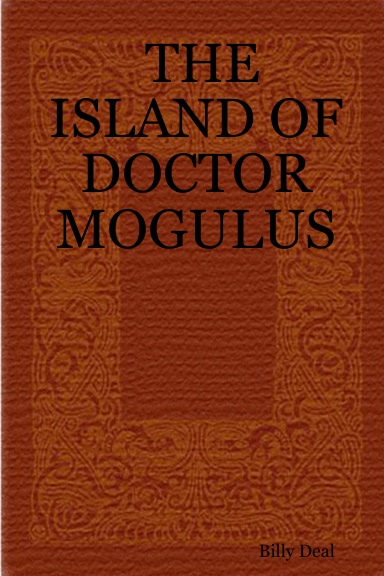 THE ISLAND OF DOCTOR MOGULUS