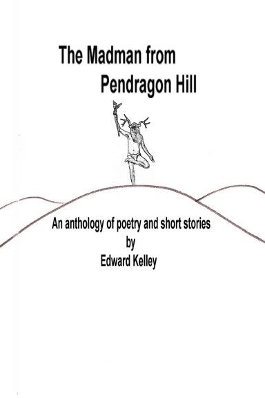 The Madman from Pendragon Hill