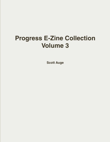 Progress E-Zine Collection Volume 3