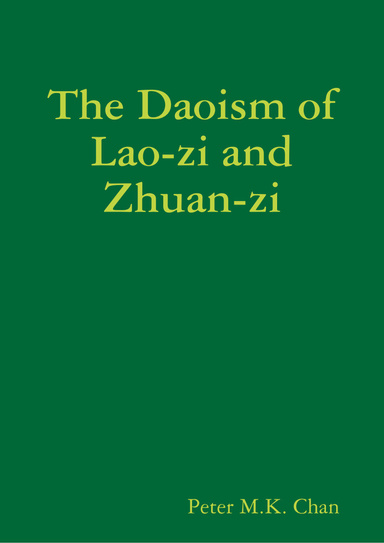 The Daoism of Lao-zi and Zhuan-zi