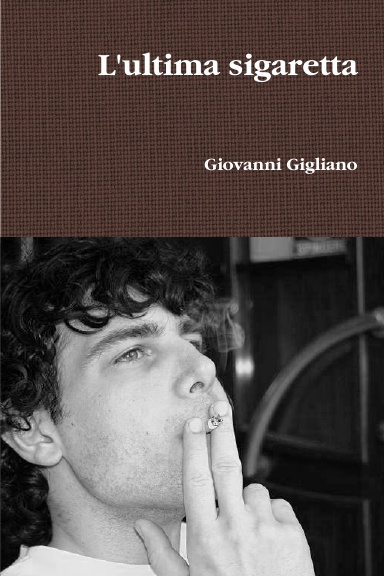 L'ultima sigaretta