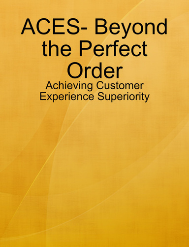 ACES- Beyond the Perfect Order