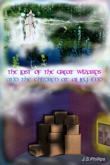 THE LAST OF THE GREAT WIZARDS AND THE CHILDREN AT ALLEY END