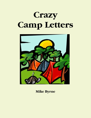 Crazy Camp Letters