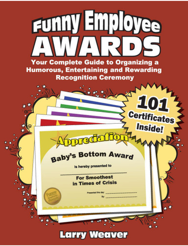Funny Employee Awards: 101 Funny Printable Certificates