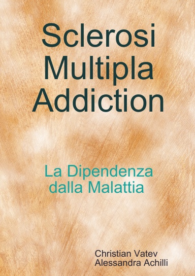 Sclerosi Multipla Addiction