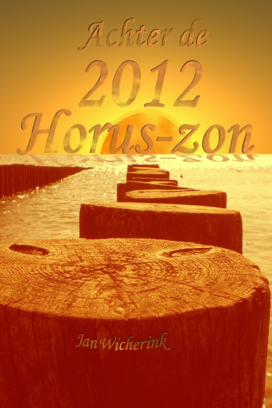 Achter de 2012 Horus-zon