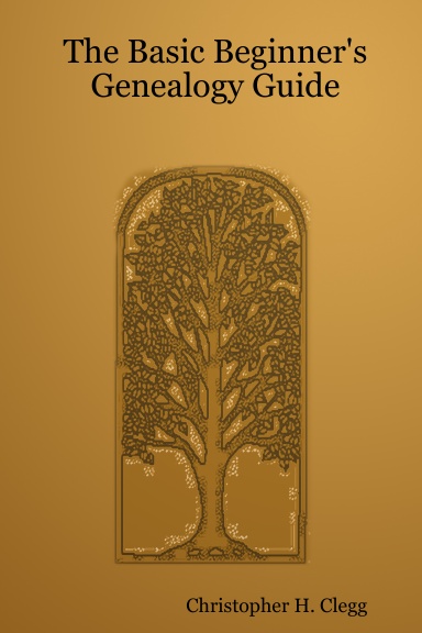 The Beginner's Genealogy Guide