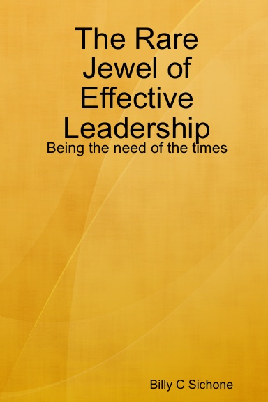The Rare Jewel of Effective Leadership