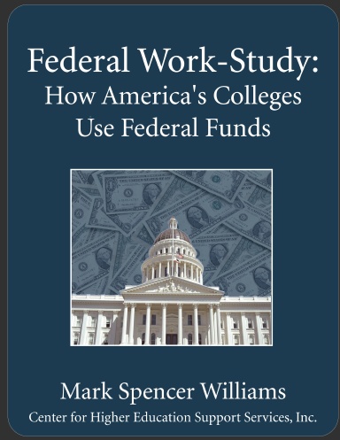 Federal Work-Study: How America's Colleges Use Federal Funds