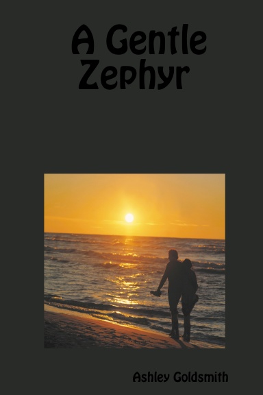 A Gentle Zephyr