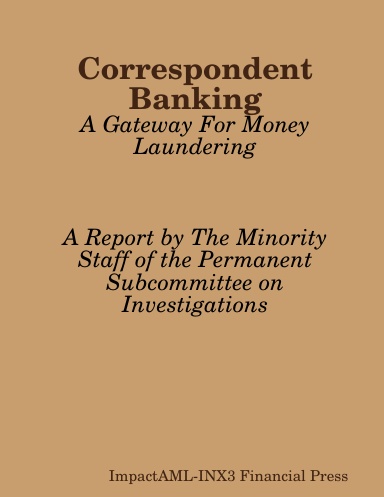 Correspondent Banking - A Gateway For Money Laundering