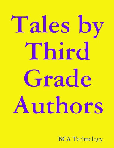 Tales by Third Grade Authors