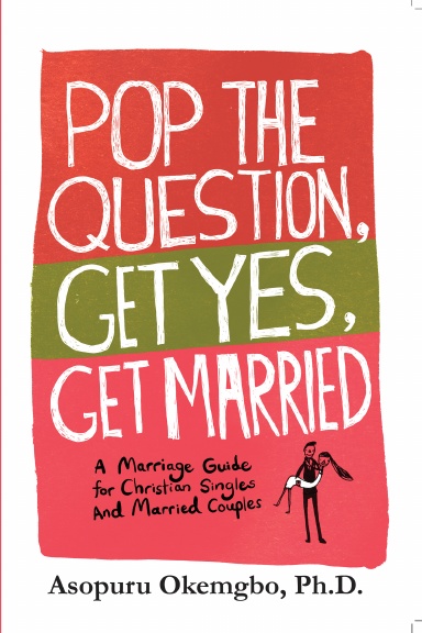 Pop The Question, Get Yes, Get Married
