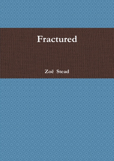 Fractured