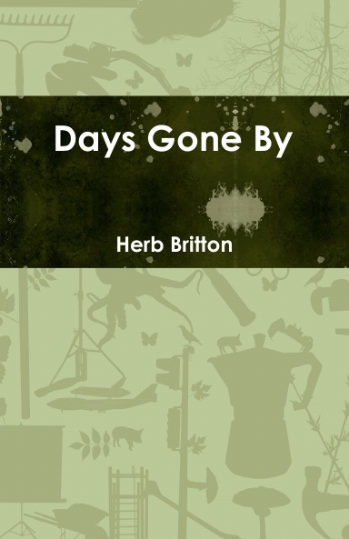 Days Gone By