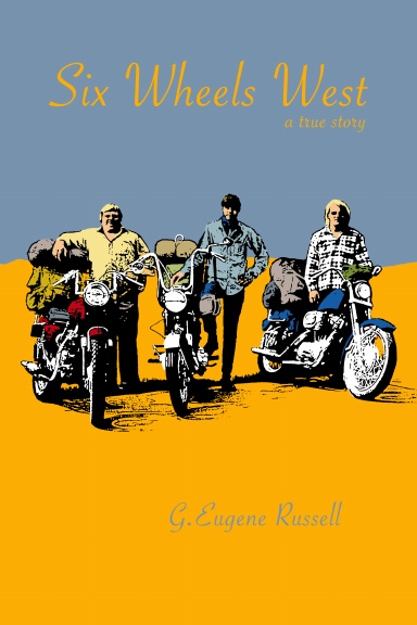 Six Wheels West