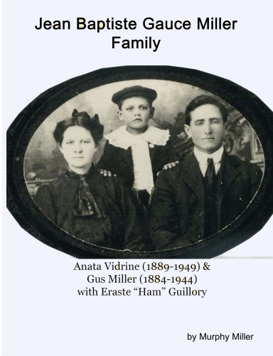 Jean Baptiste Gauce Miller Family