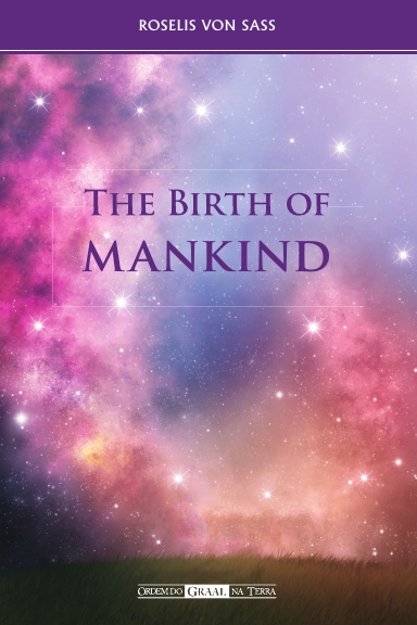 THE BIRTH OF MANKIND