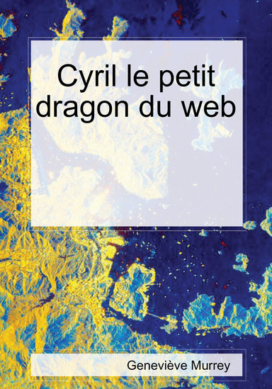 Cyril le petit dragon du web