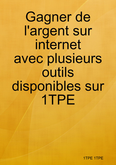 Gagner de l'argent sur internet