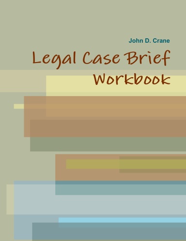 Legal Case Brief Workbook