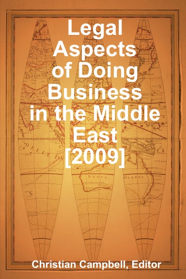 Legal Aspects of Doing Business in the Middle East [2009]