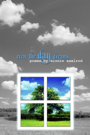 Even the Day Dreams