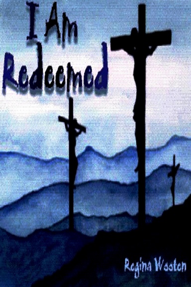 I Am Redeemed