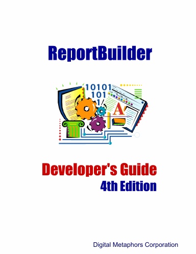 ReportBuilder Developer's Guide, 4th Edition
