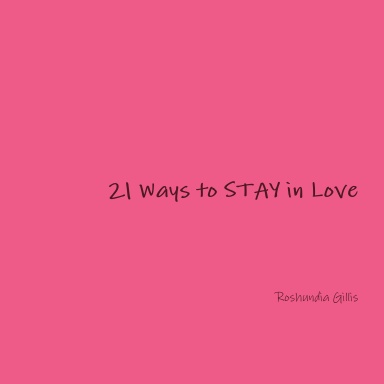 21 Ways to STAY in Love