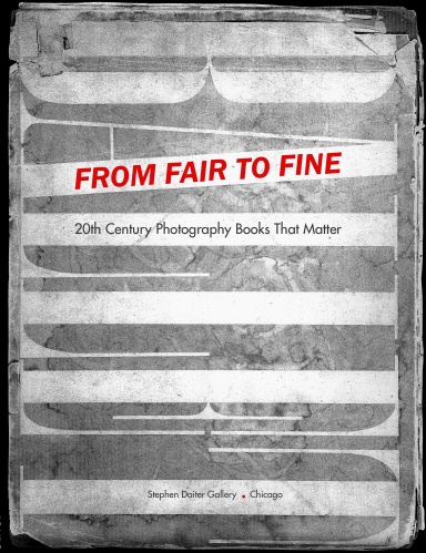 From Fair to Fine: 20th Century Photography Books that Matter