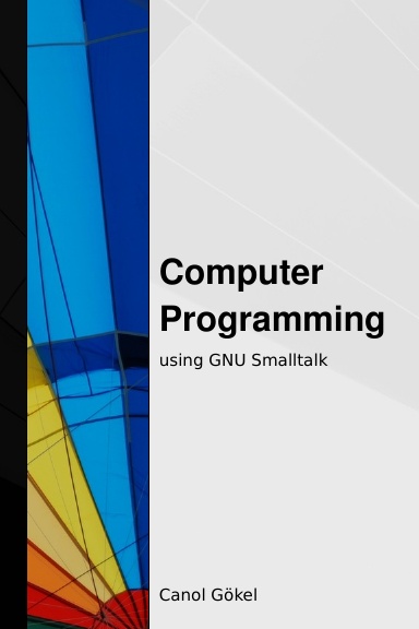 Computer Programming using GNU Smalltalk