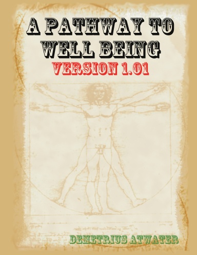 A Pathway to Well Being: Version 1.01
