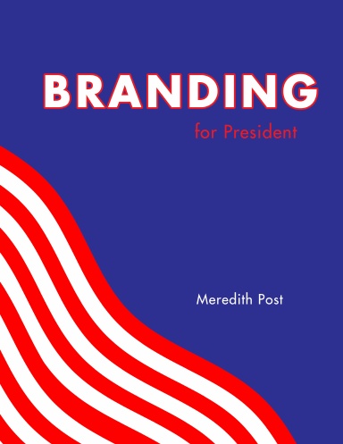 Branding For President_Draft