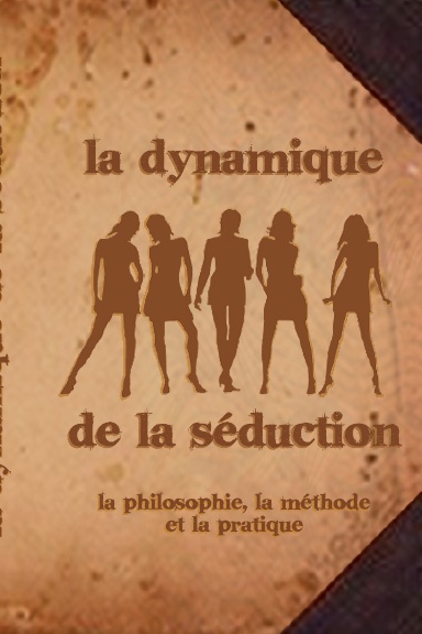 La Dynamique de la Seduction