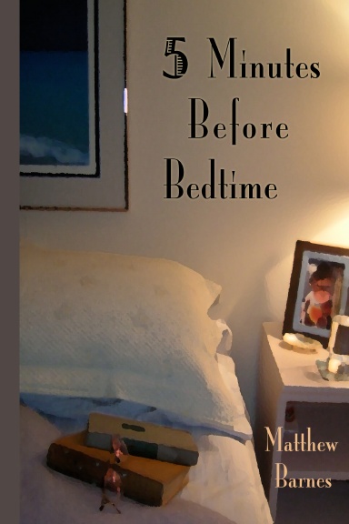 5 Minutes Before Bedtime, soft  cover