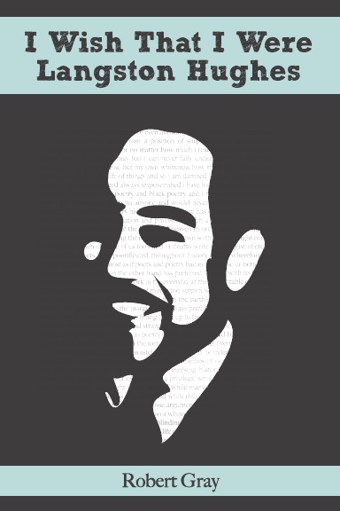 I Wish That I Were Langston Hughes