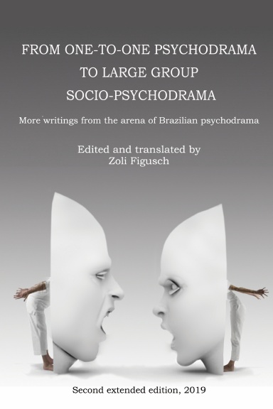 From one-to-one psychodrama to large group socio-psychodrama