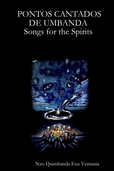 PONTOS CANTADOS DE UMBANDA - Songs for the Spirits